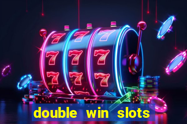 double win slots casino game